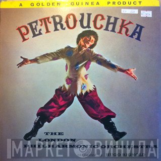 Igor Stravinsky, The London Philharmonic Orchestra, Hugo Rignold - Petrouchka