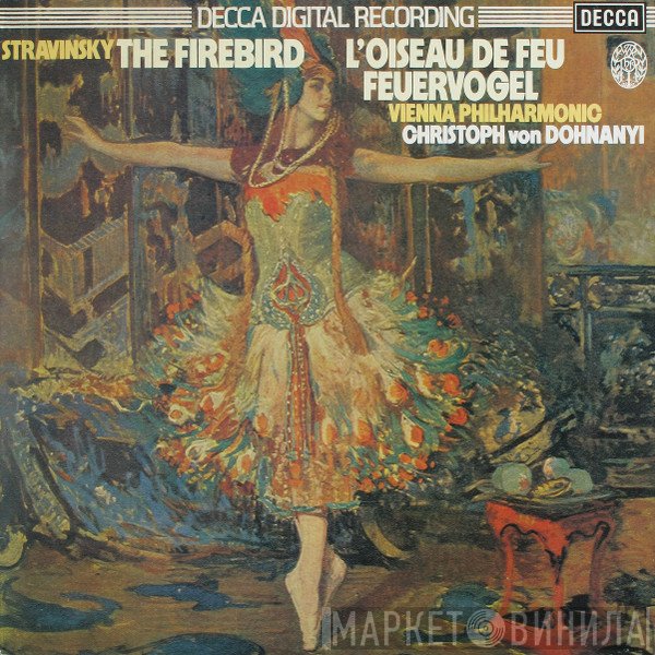 Igor Stravinsky, Wiener Philharmoniker, Christoph von Dohnányi - The Firebird - L'Oiseau De Feu - Feuervogel