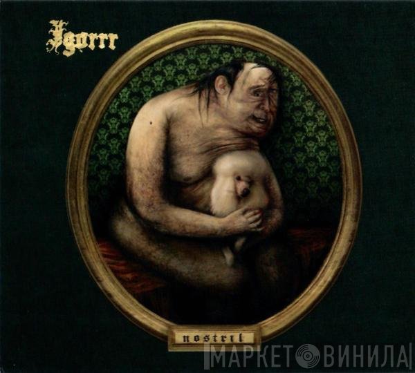 Igorrr  - Nostril