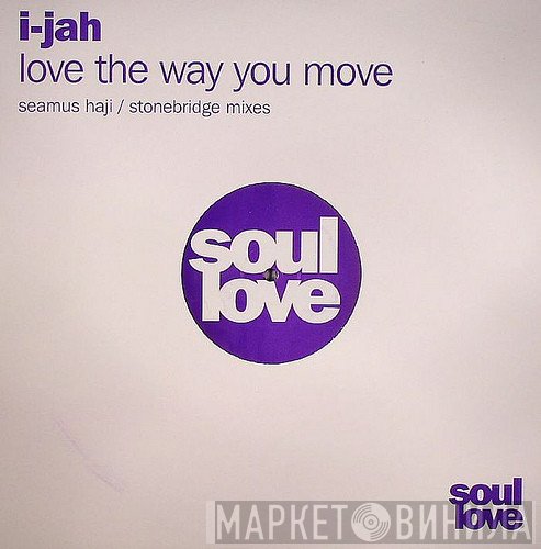 Ijah - Love The Way You Move