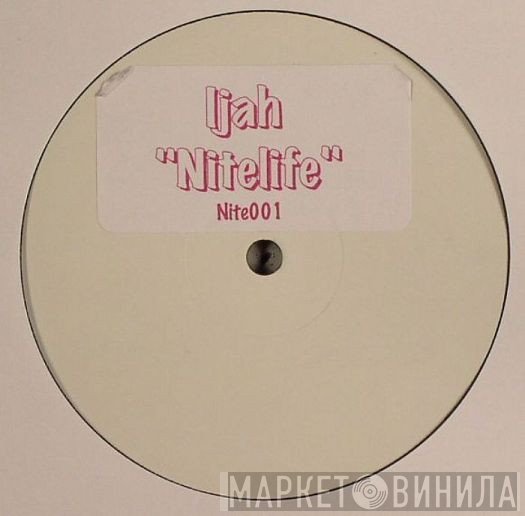Ijah - Nitelife