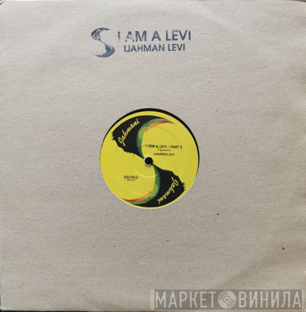Ijahman Levi - I Am A Levi