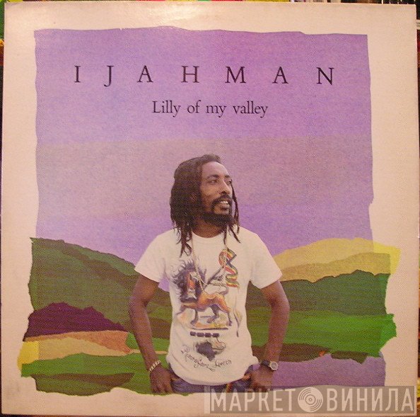 Ijahman Levi - Lilly Of My Valley