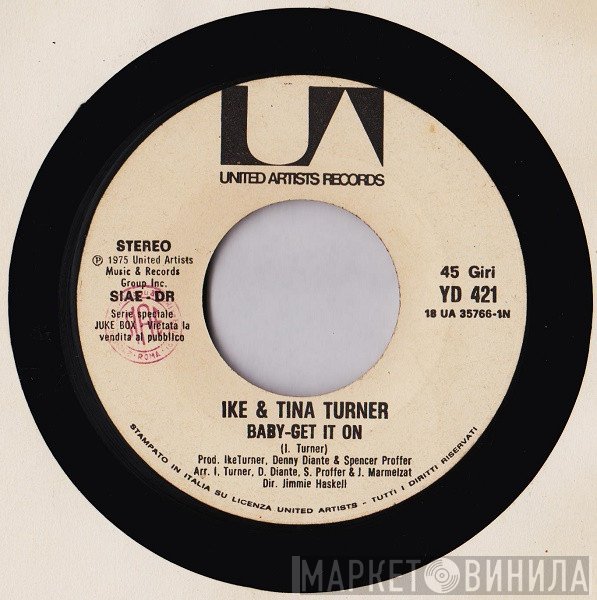 Ike & Tina Turner, Vernon Burch - Baby-Get It On / And You Call That Love