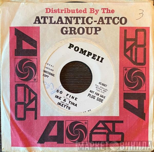 Ike & Tina Turner & The Ikettes  - So Fine