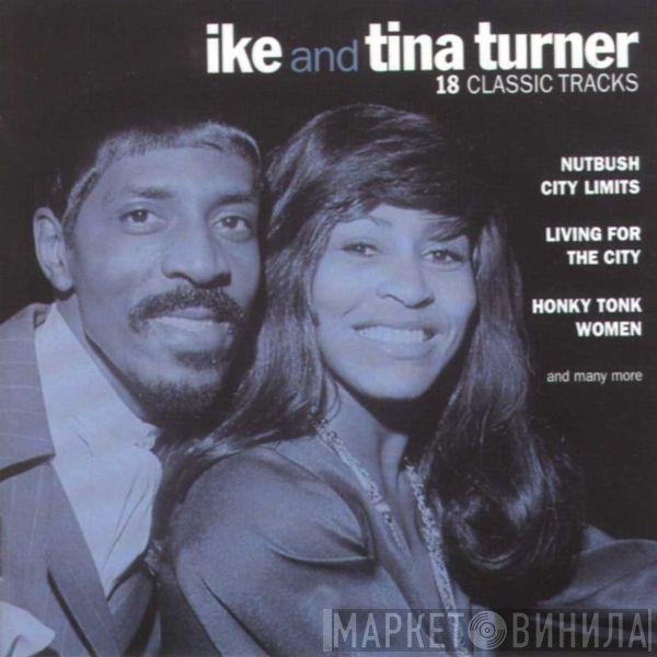 Ike & Tina Turner  - 18 Classic Tracks