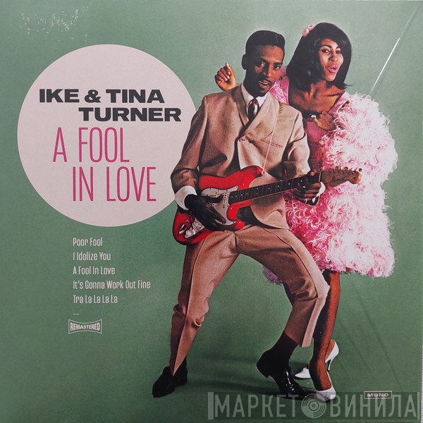 Ike & Tina Turner - A Fool In Love