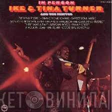Ike & Tina Turner And The Ikettes  - In Person