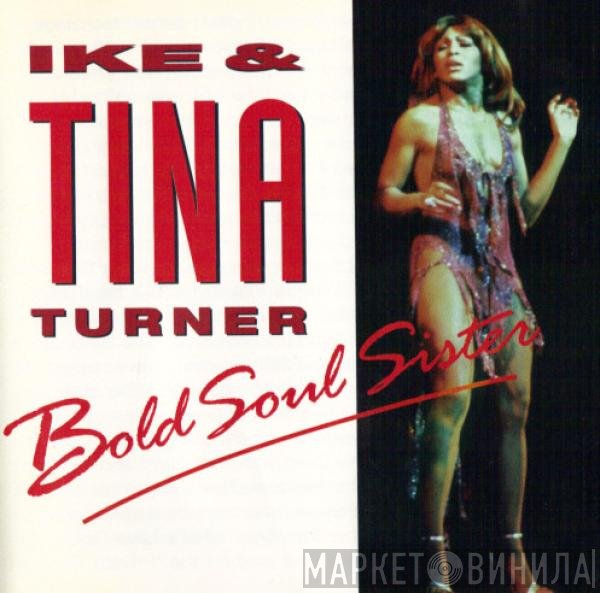 Ike & Tina Turner - Bold Soul Sister