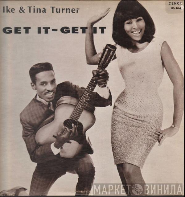 Ike & Tina Turner  - Get It - Get It