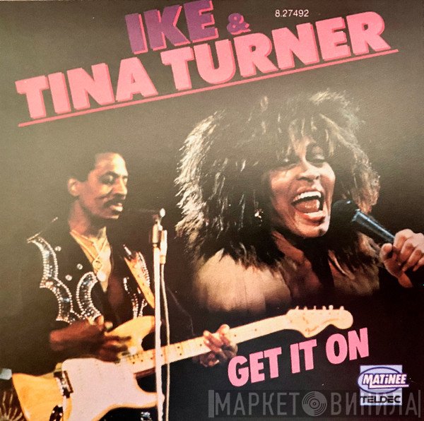 Ike & Tina Turner  - Get It On