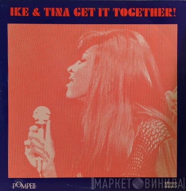 Ike & Tina Turner  - Get It Together!