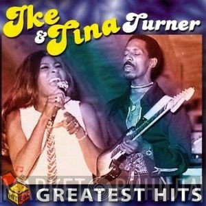 Ike & Tina Turner  - Greatest Hits