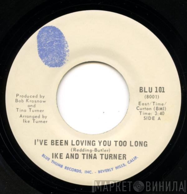 Ike & Tina Turner - I've Been Loving You Too Long