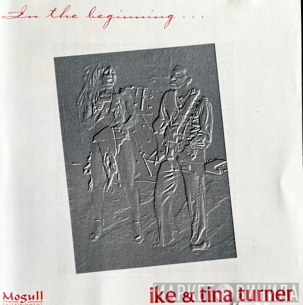 Ike & Tina Turner  - In The Beginning