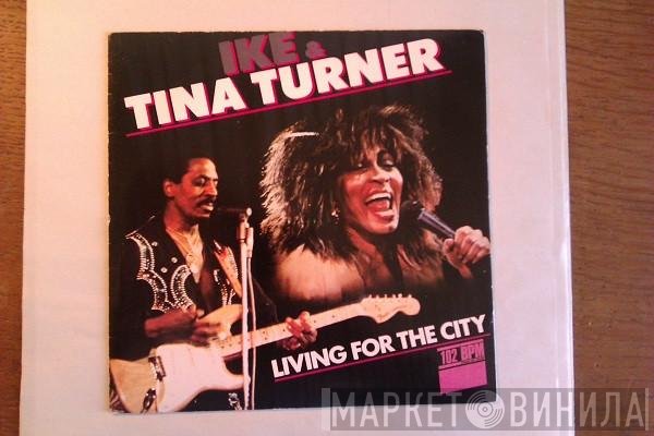 Ike & Tina Turner - Living For The City