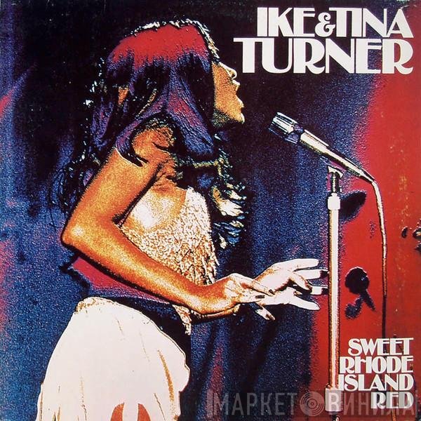 Ike & Tina Turner  - Sweet Rhode Island Red