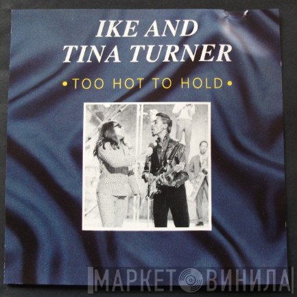 Ike & Tina Turner - Too Hot To Hold