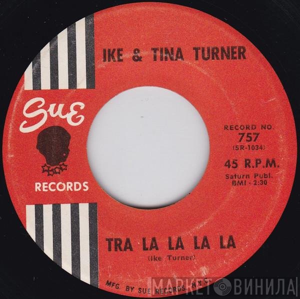 Ike & Tina Turner  - Tra La La La La