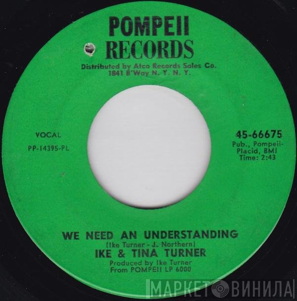 Ike & Tina Turner - We Need An Understanding / It Sho' Ain't Me