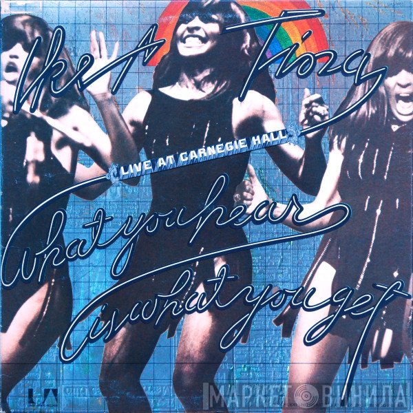 Ike & Tina Turner - What You Hear Is What You Get (Live At Carnegie Hall)