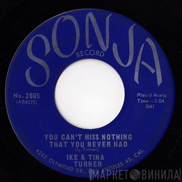 Ike & Tina Turner - You Can't Miss Nothing That You Never Had / God Gave Me You