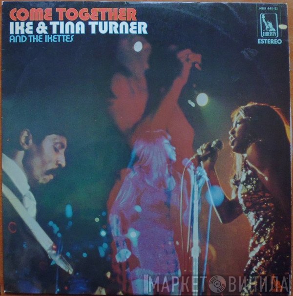Ike & Tina Turner and The Ikettes  - Come Together