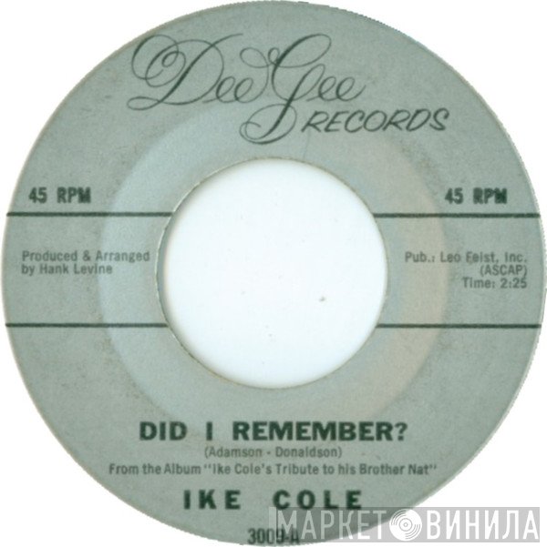 Ike Cole  - Did I Remember?