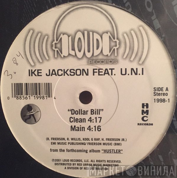 Ike Jackson - Dollar Bill / This Is How We Do / I Know What You Want