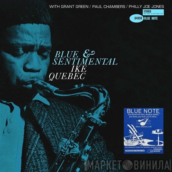 Ike Quebec  - Blue & Sentimental