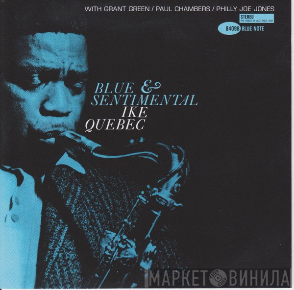 Ike Quebec  - Blue & Sentimental