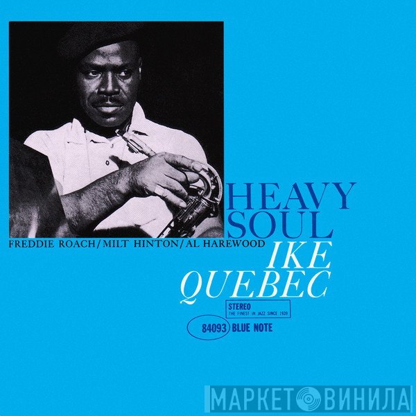 Ike Quebec  - Heavy Soul