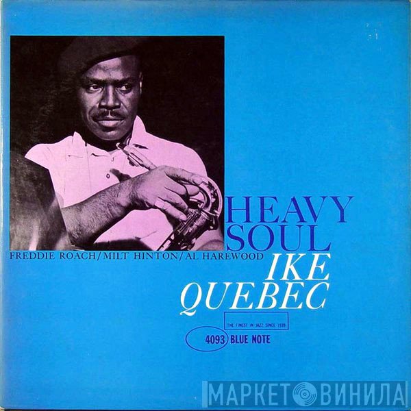 Ike Quebec  - Heavy Soul