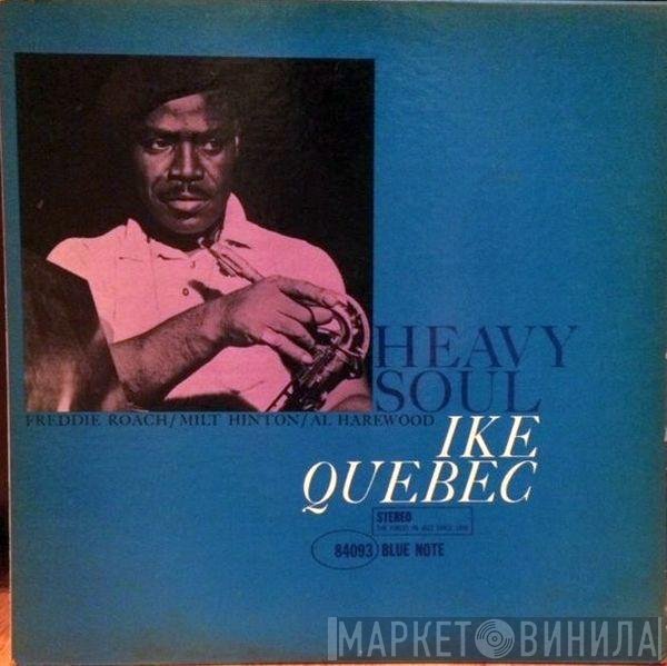 Ike Quebec  - Heavy Soul