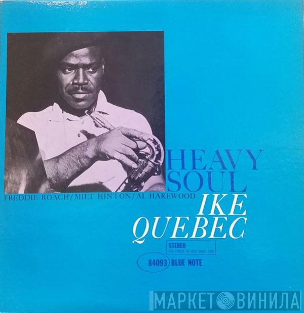 Ike Quebec  - Heavy Soul