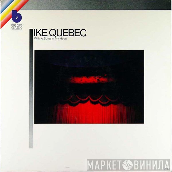 Ike Quebec  - With A Song In My Heart