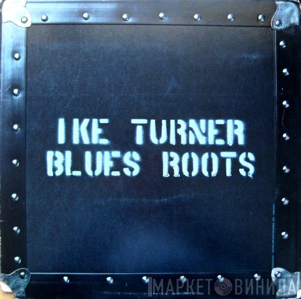 Ike Turner  - Blues Roots