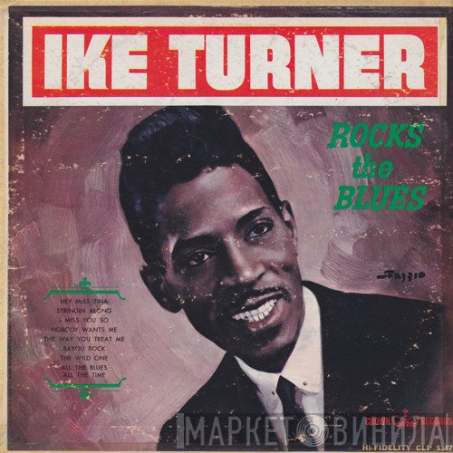 Ike Turner  - Rocks The Blues