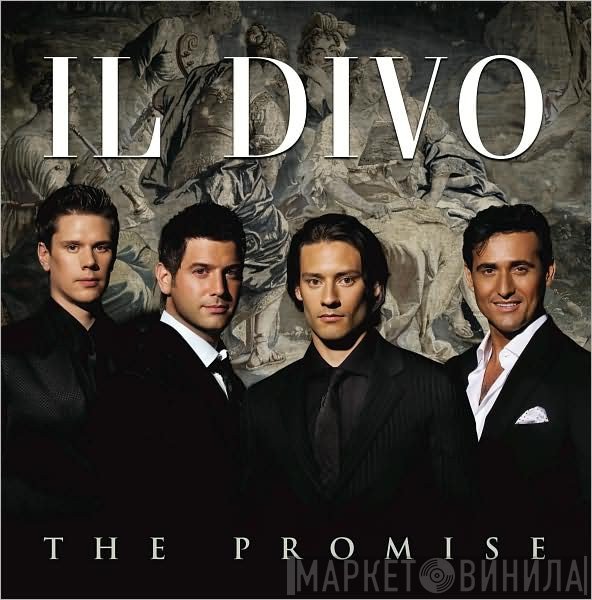 Il Divo  - The Promise