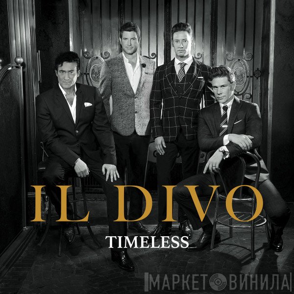Il Divo  - Timeless
