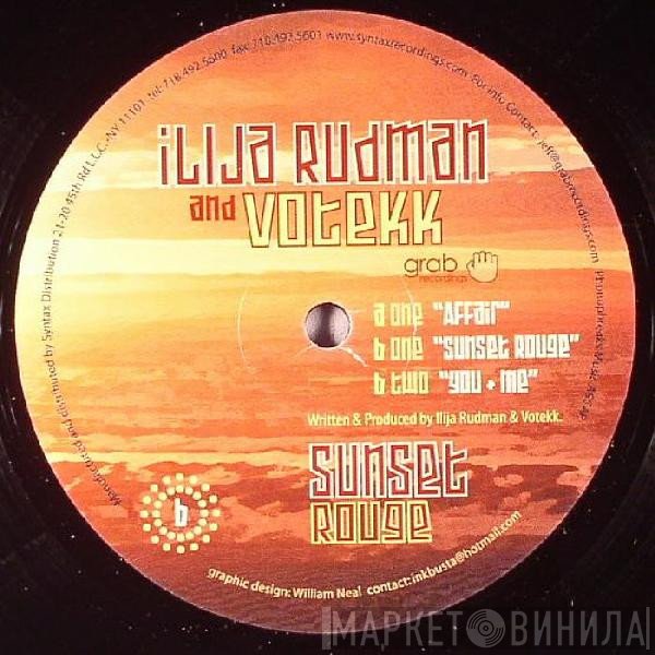 Ilija Rudman & Votekk  - Sunset Rouge
