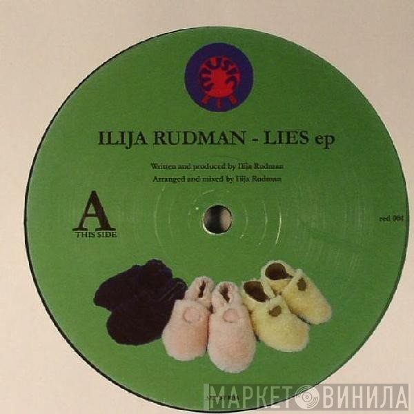 Ilija Rudman - Lies EP