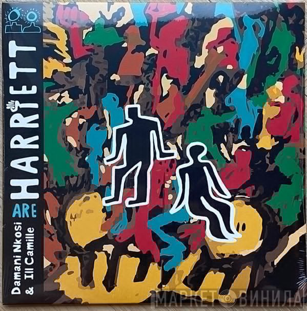 Ill Camille, Damani Nkosi - Harriett