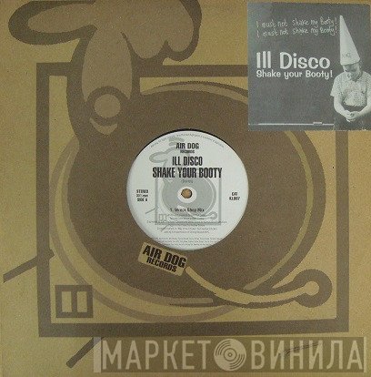 Ill Disco - Shake Your Booty