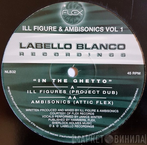 Ill Figure, Ambisonics - Vol 1 - In The Ghetto