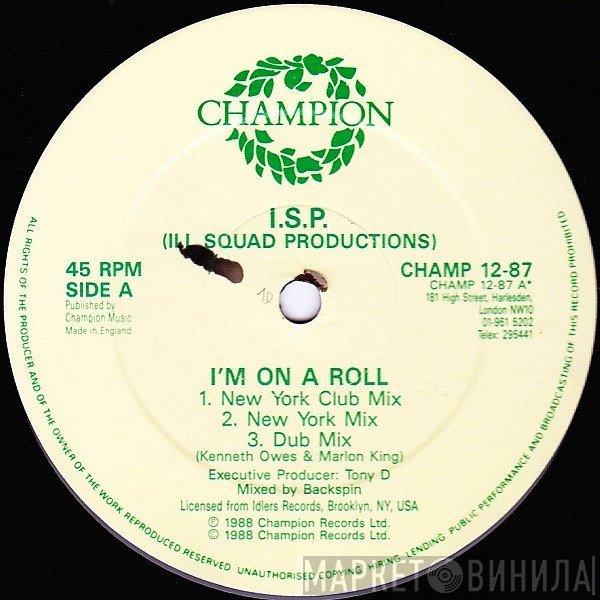 Ill Squad Productions - I'm On A Roll / Making A Killing