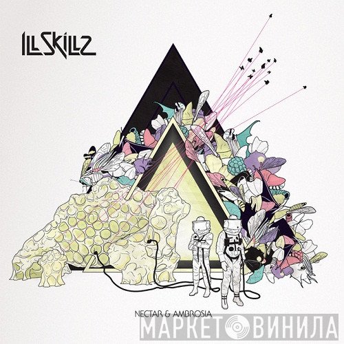 Ill.Skillz - Nectar & Ambrosia
