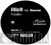 Illicit Feat. Shannon  - Pulsation