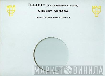Illicit, Gram'ma Funk - Cheeky Armada
