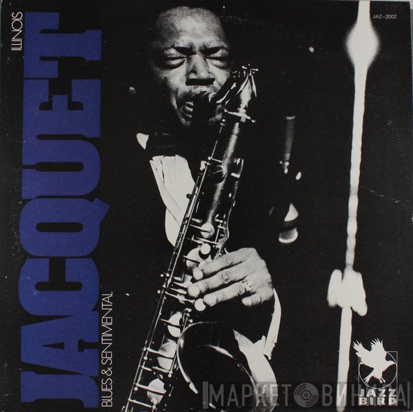 Illinois Jacquet - Blues & Sentimental